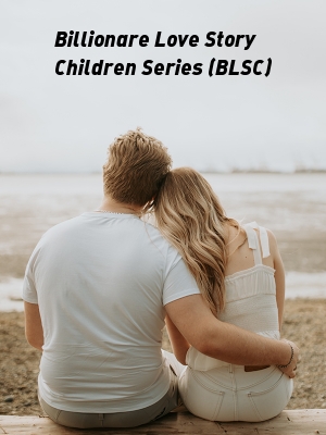 Billionare Love Story Children Series (BLSC),beyondlocks