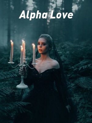 Alpha Love,Ola