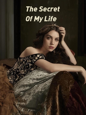 The Secret Of My Life