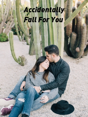 Accidentally Fall For You