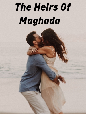 The Heirs Of Maghada,daizy dee