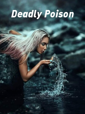 Deadly Poison,Aphroditeex