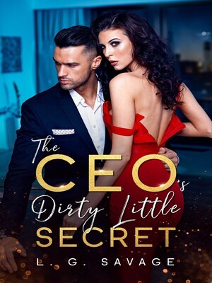 The CEO's Dirty Little Secret,L. G. Savage