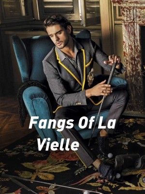 Fangs Of La Vielle
