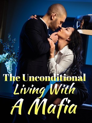 The Unconditional: Living With A Mafia,Riza Estelle