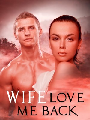 Wife, Love Me Back!,Kassandra Winters