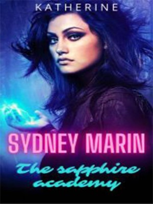 The Sapphire Academy,Katherine Petrova