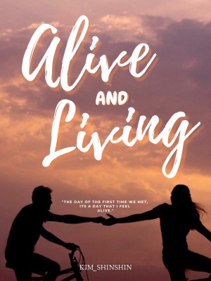 Alive and Living,Kim_Shinshin