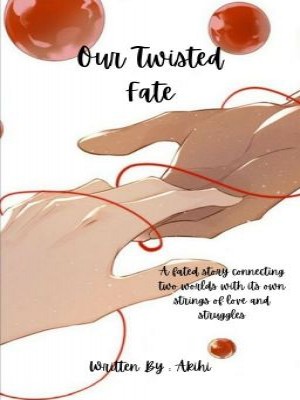 Our Twisted Fate,Akihi