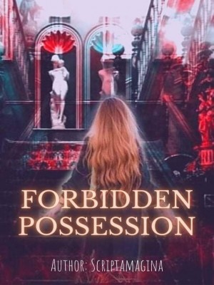 Forbidden Possession,Scriptamagina