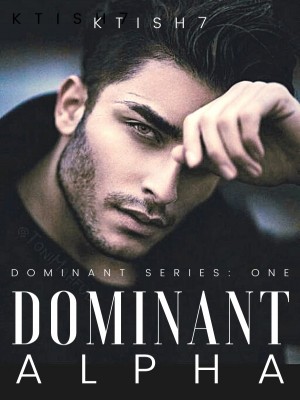 Dominant Alpha,ktish7
