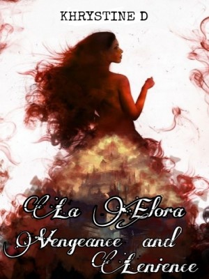 La Elora; Vengeance & Lenience