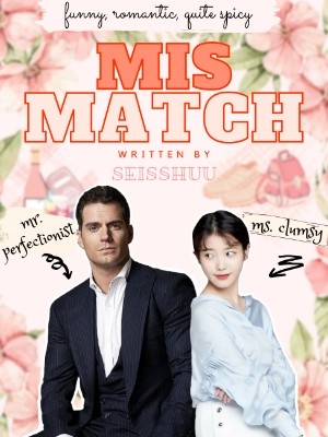 MISMATCH,Seisshuu