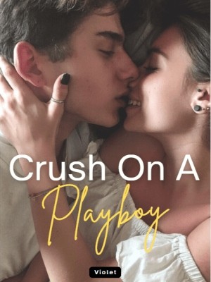 Crush On A Playboy,Violet