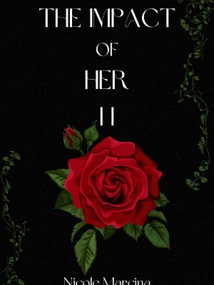 The Impact Of Her (Book Two),Nicole Marcina