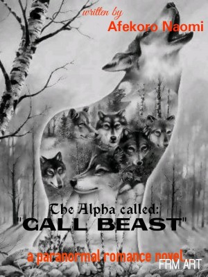 The Alpha Called GALL BEAST,Afekoro Naomi