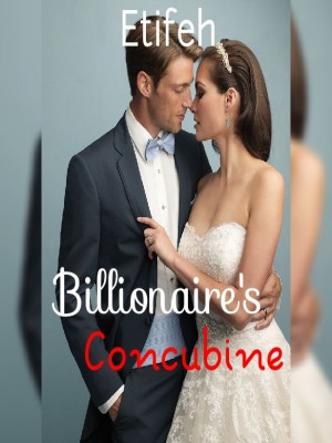 Billionaire's Concubine,Etifeh