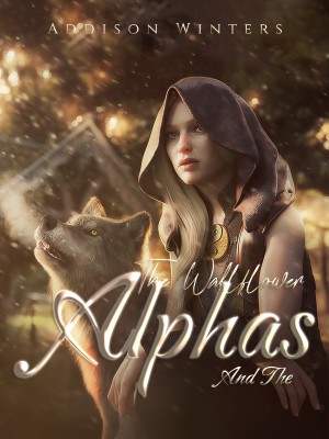 The Wallflower & The Alphas,Addison Winters