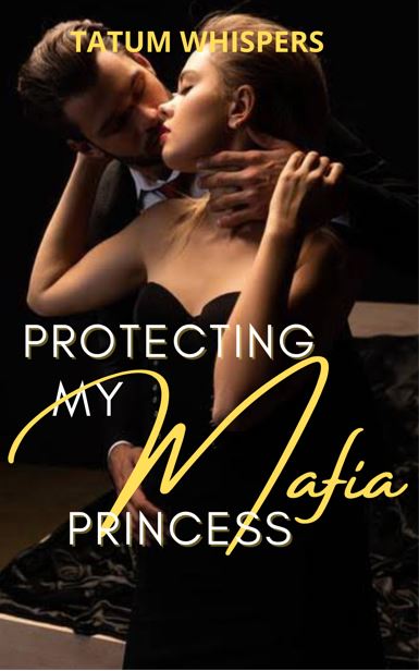 Protecting My Mafia Princess