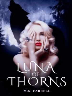 Luna Of Thorns,M.S. Farrell