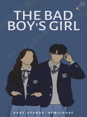 The Bad Boy's Girl,TheOfficialSemiloore