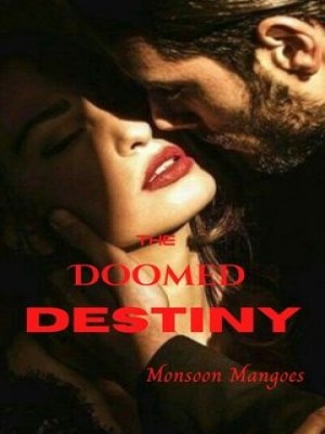 The Doomed Destiny,Monsoon_Mangoes