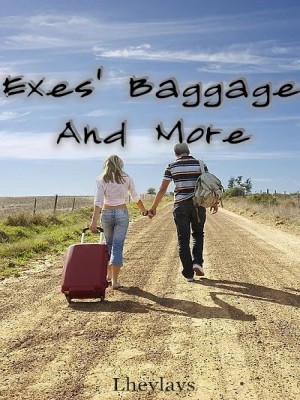 Exes' Baggage And More,Lheylays