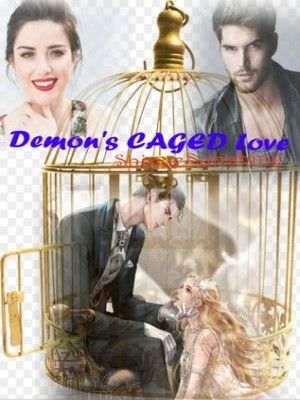 Demon's CAGED Love,ShineeSunshine