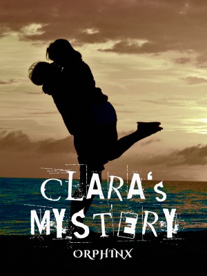 Clara's Mystery,orphinx