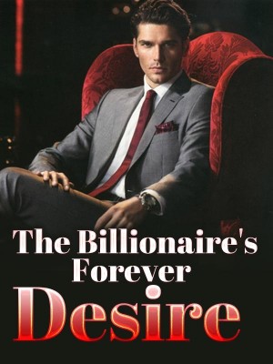 The Billionaire's Forever Desire,Kimani Black