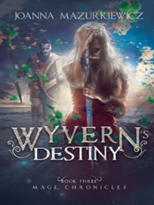 Wyvern's Destiny,Joanna Mazurkiewicz