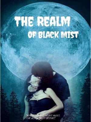 The Realm Of Black Mist