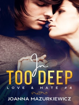 In Too Deep,Joanna Mazurkiewicz