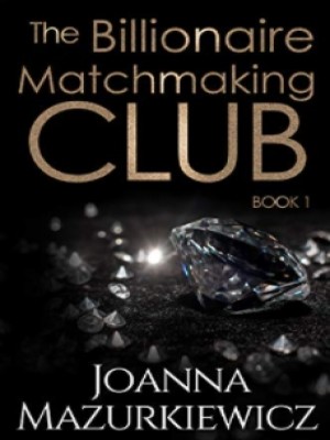The Billionaire Matchmaking Club One