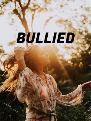 BULLIED,AuthoressMeeyah