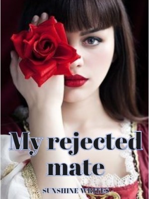 My rejected mate
