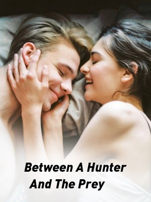 Between A Hunter And The Prey,Seekerxxlight