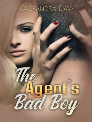 The Agent's Badboy,Cassandra Davy