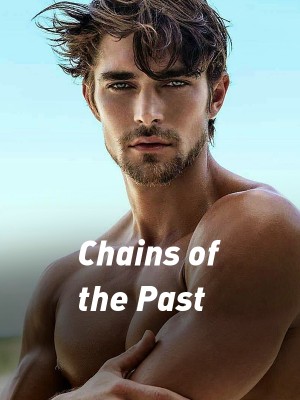 Chains of the Past