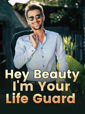 Hey Beauty, I'm Your Life Guard