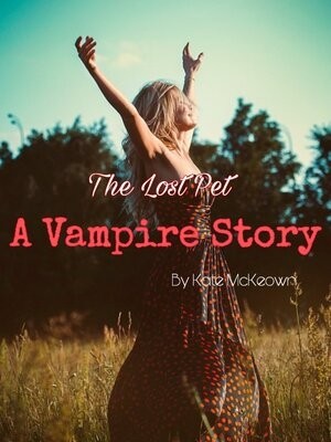 The Lost Pet A Vampire Story,Kate McKeown