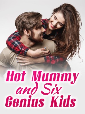 Hot Mummy and Six Genius Kids,