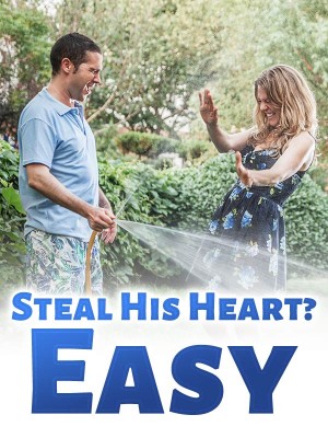 Steal His Heart? Easy,