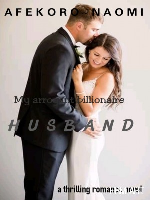 My Arrogant Billionaire Husband