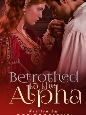 Betrothed To The Alpha,Pop Precious