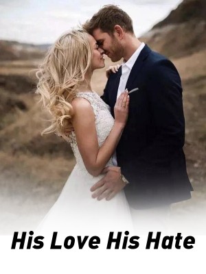 His Love His Hate