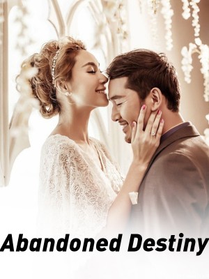 Abandoned Destiny