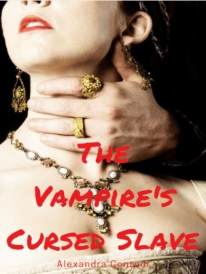 The Vampire's Cursed Slave