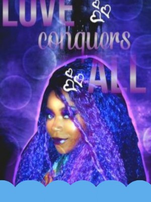 Love Conquers All,AbbySax