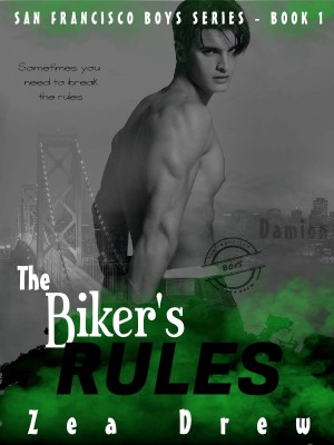 The Biker's Rules,Zea Drew